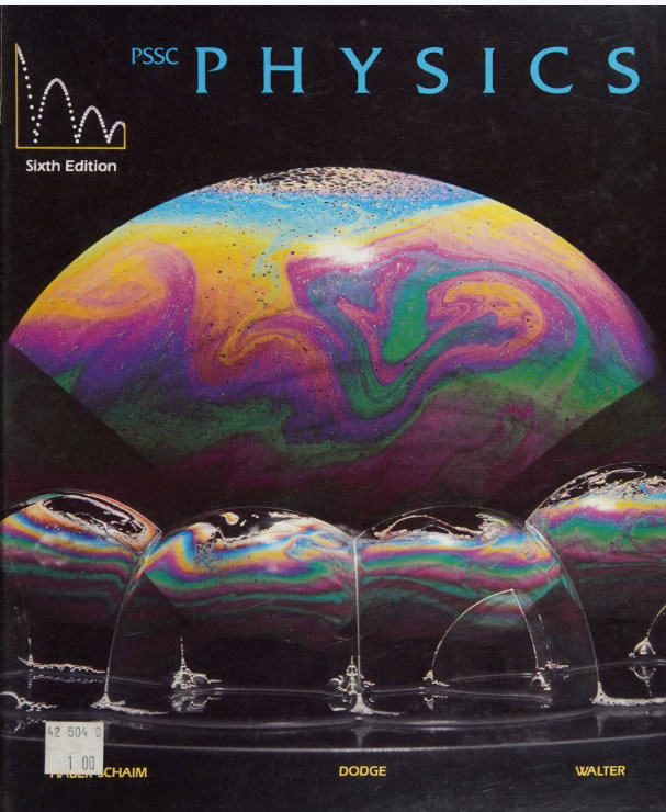 《pssc Physics 物理科学研究委员会物理学》第五版+第六版，启发学生科学思维的典范教材 Pdf